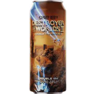 Party Beer Co. Destroyer of Worlds II Double the Trouble - ForWhiskeyLovers.com